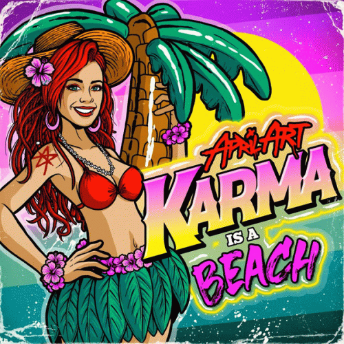 April Art : Karma Is a Beach